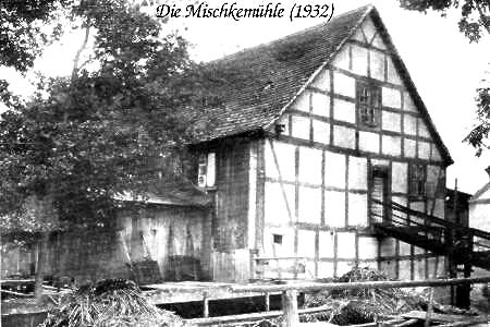 Die Mischkemühle in Mischke um 1932